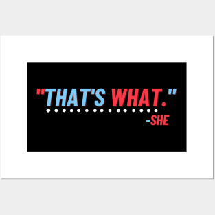 That's What She Said - Joke Shirt Design Posters and Art